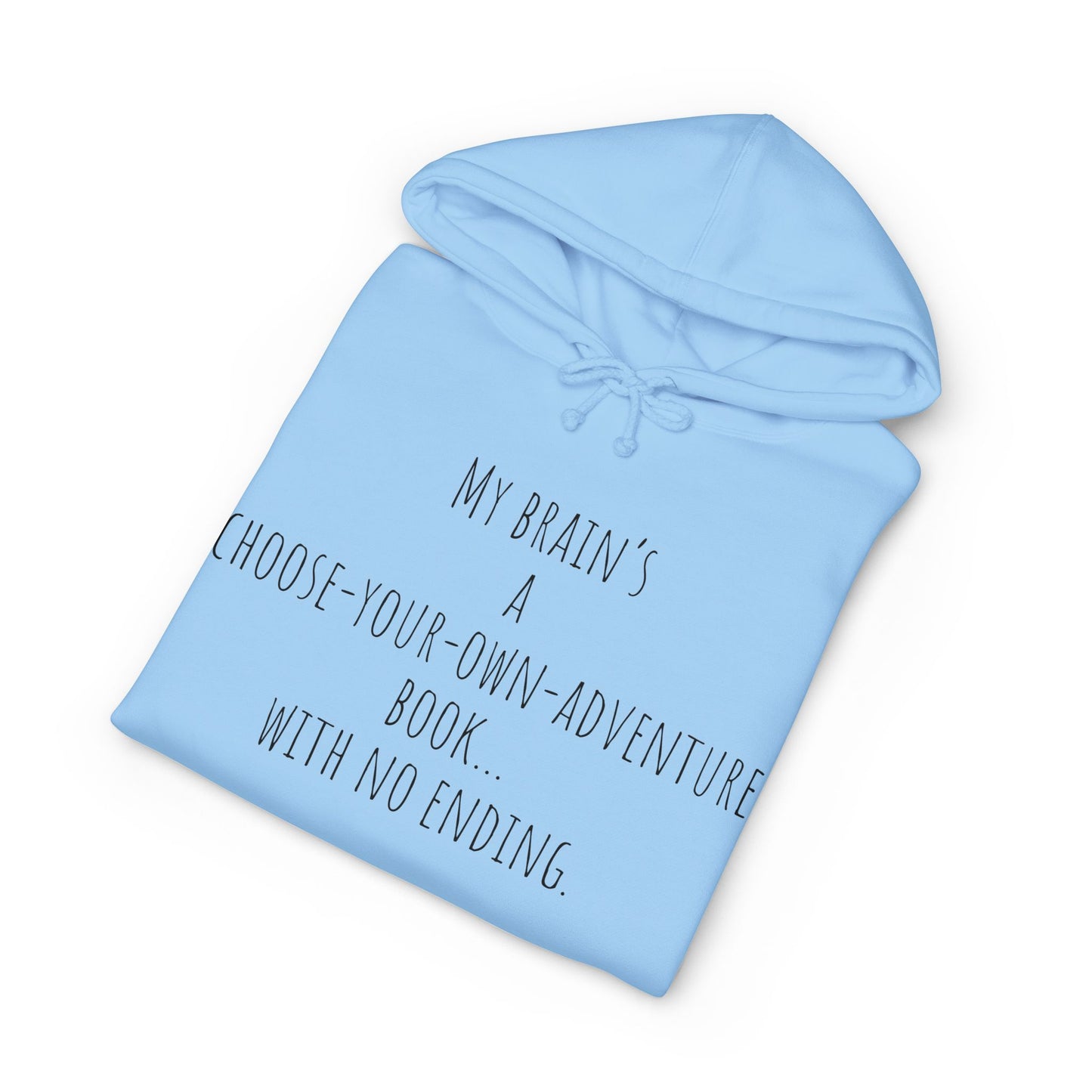 ADHD Cat Hoodie — Cute Blue Cat Graphic & 'My Brain's a Choose-Your-Own-Adventure Book' Quote