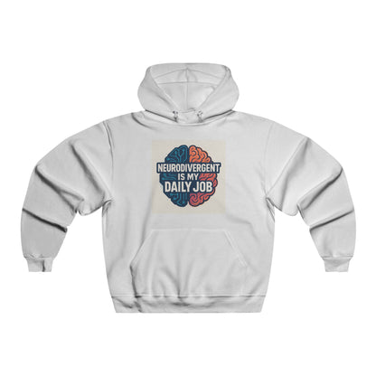 Neurodivergent Is My Daily Job Hoodie – Brain Awareness Sweatshirt for Advocates